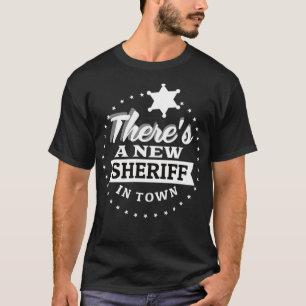 T-shirt Nouveau shérif en ville Sous-costume Cowboy Cadeau