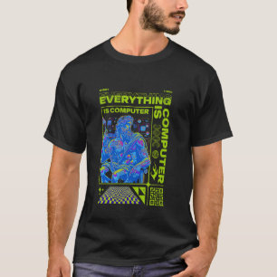 T-shirt Nouveau ! TOUT EST UNE SIMULATION DE TECHNOLOGIE I