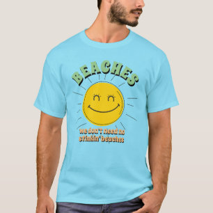 T-shirt Nouveautés amusantes PLAGES DE Vacances D'Été ÊTRE