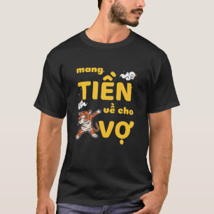 T-shirt Nouvel An vietnamien 2022 Tiger Mang Tien Ve Cho V
