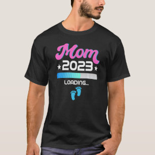 T-shirt Nouvelle Maman 2023 Chargement Des Mères Pour Être