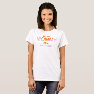 T-shirt Nouvelle Maman À Être L'Ère Depuis Année Personnal
