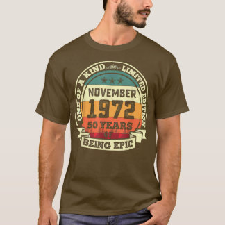 T-shirt Novembre 1972 50e Anniversaire Cadeau 50 Ans D'Êtr