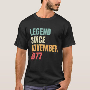 T-shirt Novembre Anniversaire 1977 Légende depuis novembre