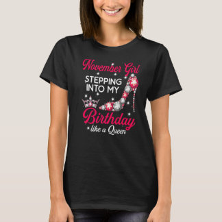 T-shirt Novembre Fille entrant dans mon Anniversaire talon