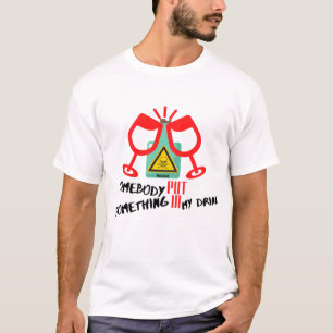 T-shirt Novichok - Quelqu'un a mis quelque chose dans ma b