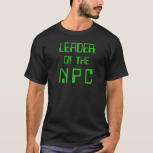 T-shirt NPC Leader Jeu en ligne Caractère non joueur Comme