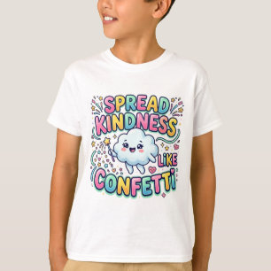 T-shirt Nuage Mignon "Répandre la Gentillesse comm