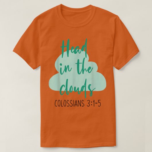 T-shirt Nuages foi chrétienne Colossiens Bible VerseFemmes (Design devant)