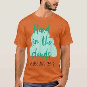 T-shirt Nuages foi chrétienne Colossiens Bible VerseFemmes