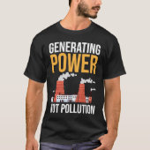 T-shirt Nuclear Engineer Power Not Pollution (Devant)