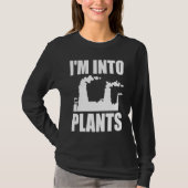 T-shirt Nuclear Engineering I'm Into Plants (Devant)