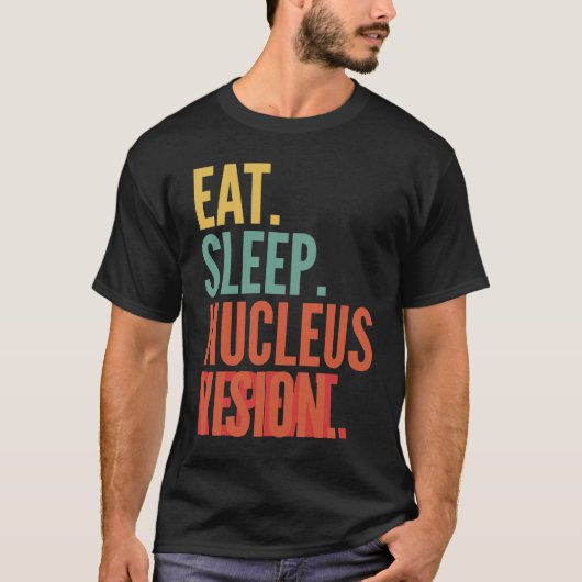 T-shirt Nucleus Vision Crypto Manger Sleep Nucleus Vision  (Devant)