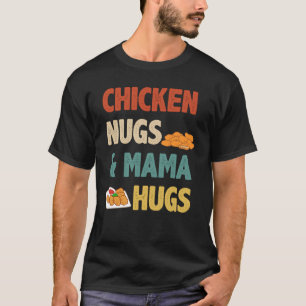 T-shirt Nuggets de poulet rétro et nuggets de poulet Mama