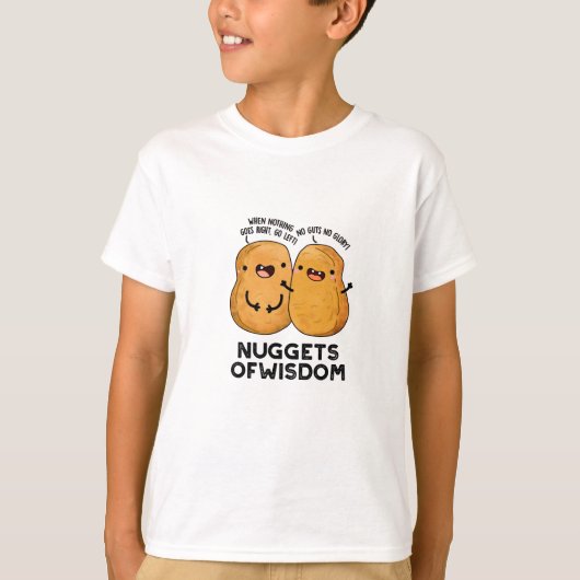 T-shirt Nuggets De Sagesse Drôle Pun De Nourriture (Devant)