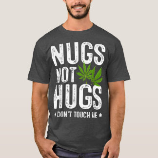 T-shirt Nugs Not Hugs ne me touche pas