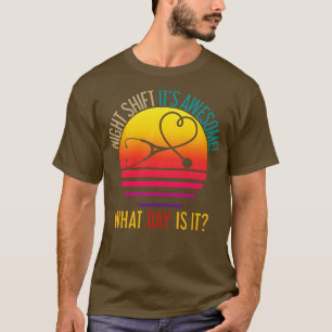 T-shirt Nuit de soins infirmiers Shift Drôle Citation infi