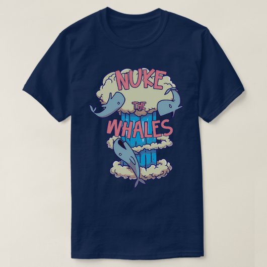 T-SHIRT NUKE THE WHALES 27 (Design devant)