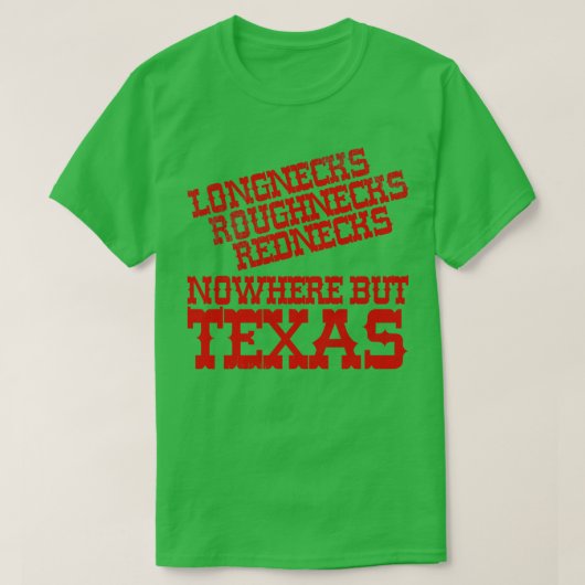 T-shirt Nulle Part Mais Le Texas (Design devant)
