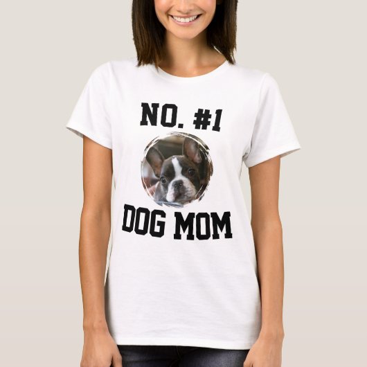 T-shirt Number 1 dog Mom Mum Mother's Day Pet Lovers (Devant)