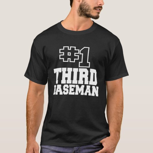 T-shirt Number One Third Baseman 1 Baseball Softball Infie (Devant)