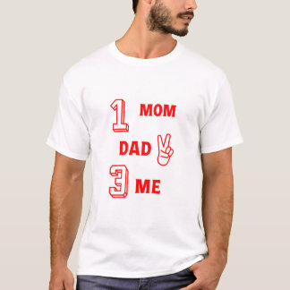 T-shirt Numéro 1 Maman 2 Papa 3 Me