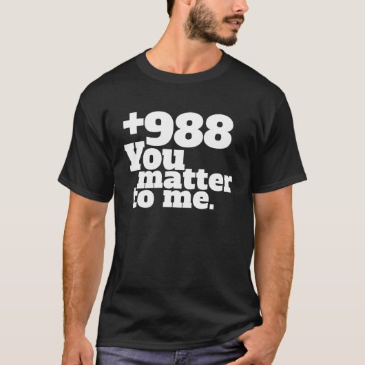 T-shirt Numéro de ligne d'appel du suicide (Devant)
