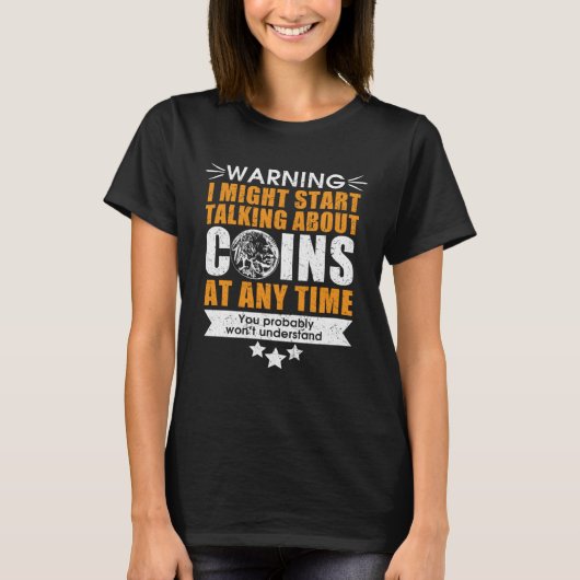 T-shirt numismatics fans coin collector (Devant)