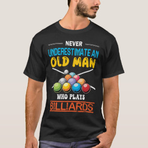 T-shirt N'Underestimez Jamais Un Vieil Homme Qui Porte Le