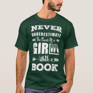 T-shirt N'underestimez jamais une fille avec un livre  Boo