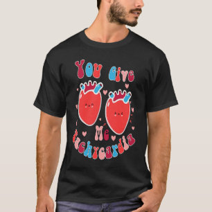 T-shirt Nurse 2023 Vous Me Donnez Tachycardia ICU Valentin