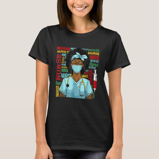 T-shirt Nurse Black Women Black History Afro African Pride (Devant)