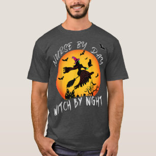 T-shirt Nurse by Day Witch by Night Funny Halloween Costum
