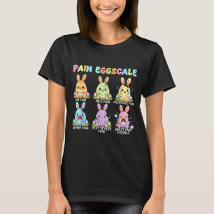 T-shirt Nurse drôle de Pâques Œufs Échelle de douleur infi