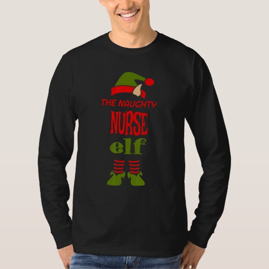 T-shirt NURSE Elf Naughty Christmas Matching Pajama Party (Devant)