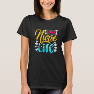 T-shirt Nurse Life Healthcare Nurse Week 2022