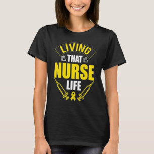 T-shirt Nurse Life Nursing Grads Health Care Workers Clini