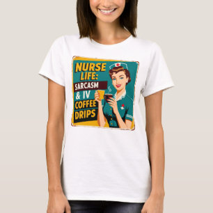 T-shirt Nurse Life : Sarcasme & Lecteurs de café