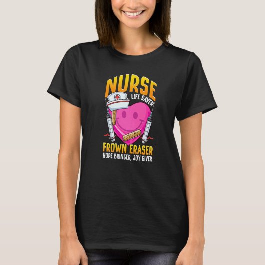 T-shirt Nurse Life Saver Frown Eraser École de soins infir (Devant)