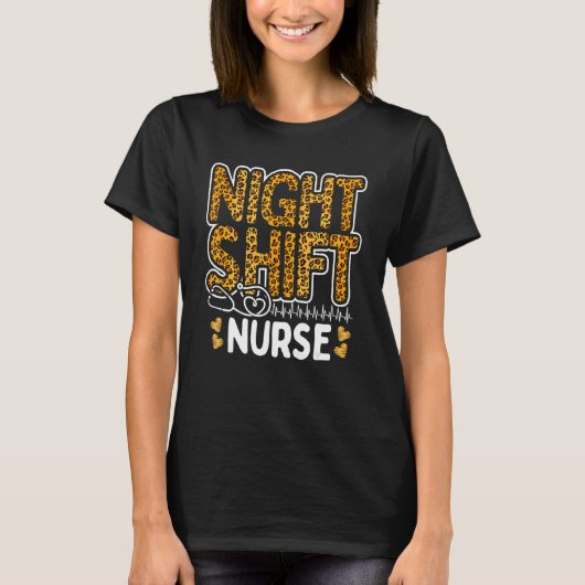 T-shirt Nurse Night Shift Leopard Nursing Appreciation Leo (Devant)