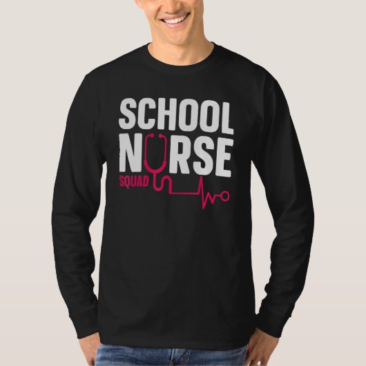 T-shirt Nurse Nursing Healthcare Worker School Nurse Squad (Devant)