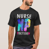 T-shirt Nurse Practitioner NP Week Nursing NP Grad Studen (Devant)