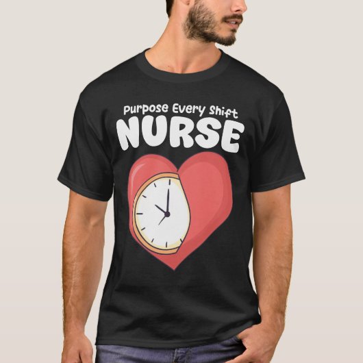 T-SHIRT NURSE - PURPOSE EVERY SHIFT (Devant)