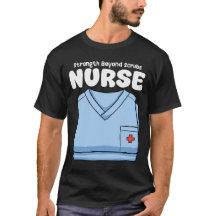NURSE - STRENGTH BEYOND SCRUBS