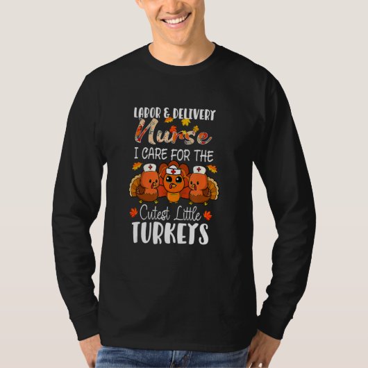 T-shirt Nurse Turkey Thanksgiving Fall Labor And Delivery  (Devant)