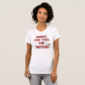 T-shirt Nurses Can (Devant entier)