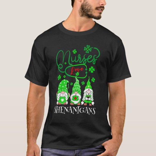 T-shirt Nurses Love Shenanigans Funny Gnomes Nurse St Patr (Devant)