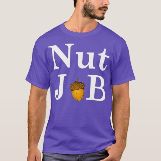 T-shirt Nut Job drôle Comédie (Devant)