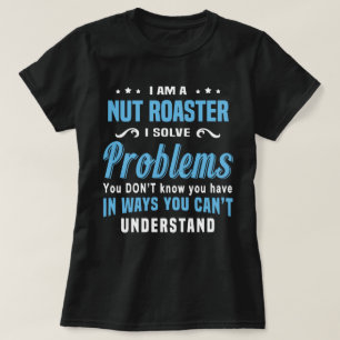 T-shirt Nut Roaster