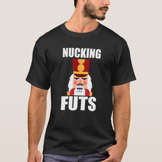 T-shirt Nutcracker de Noël Nucking Futs Hommes (Devant)